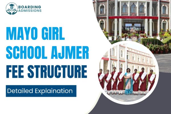 Mayo Girl School Ajmer Fee Structure | Detailed Explaination