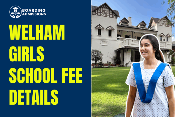 Welham Girls School Fee Details