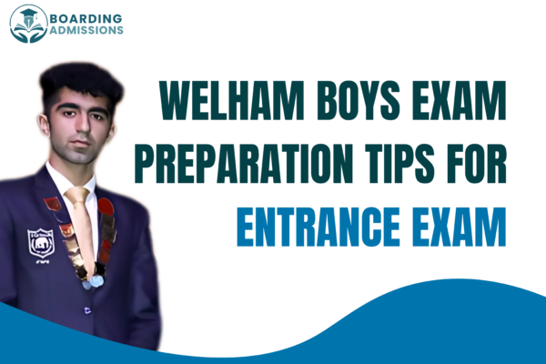 Welham Boys Exam Preparation Tips for Entrance Exam
