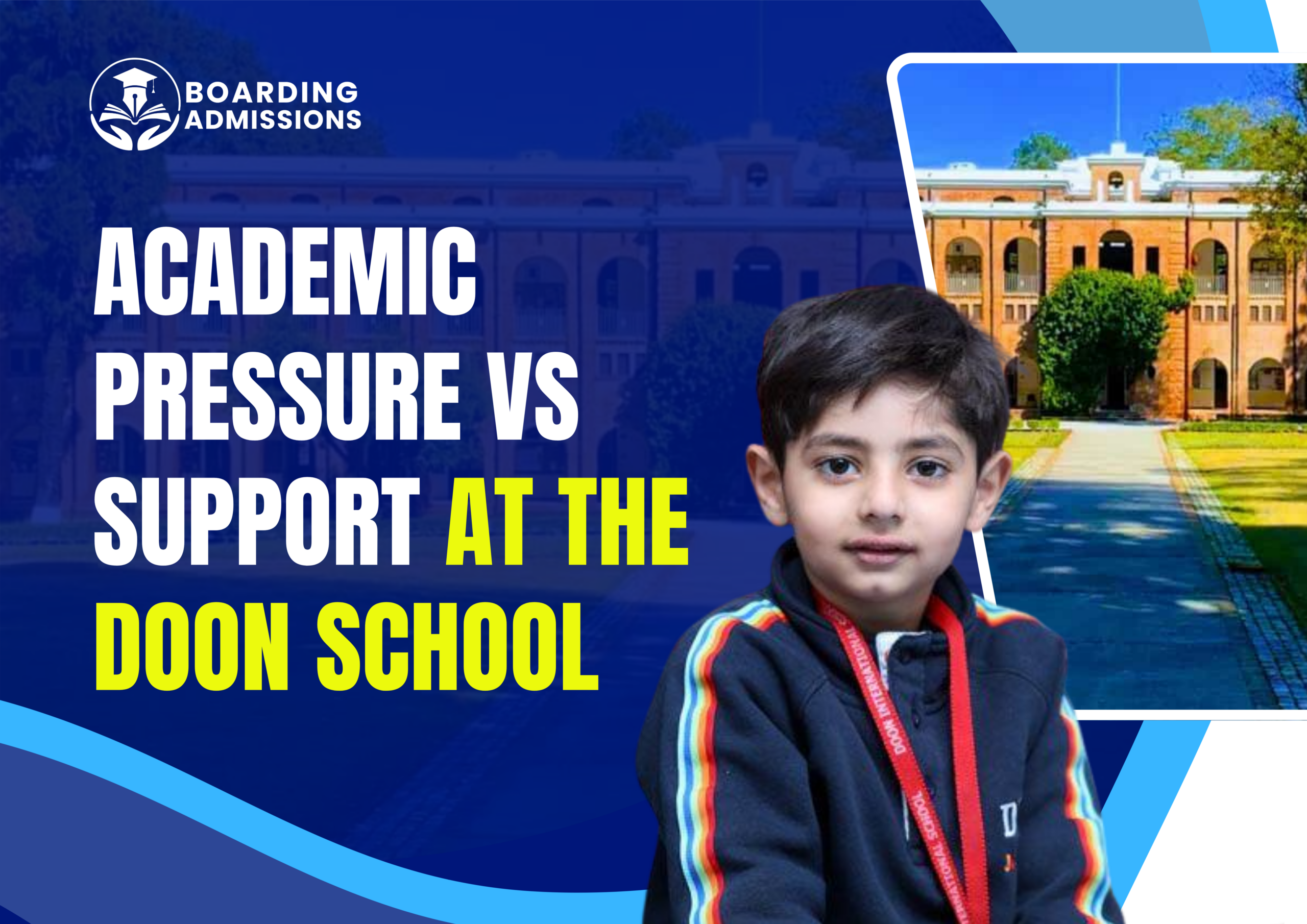 Academic Pressure vs Support at The Doon School