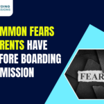 Common Fears Parents Have Before Boarding Admission