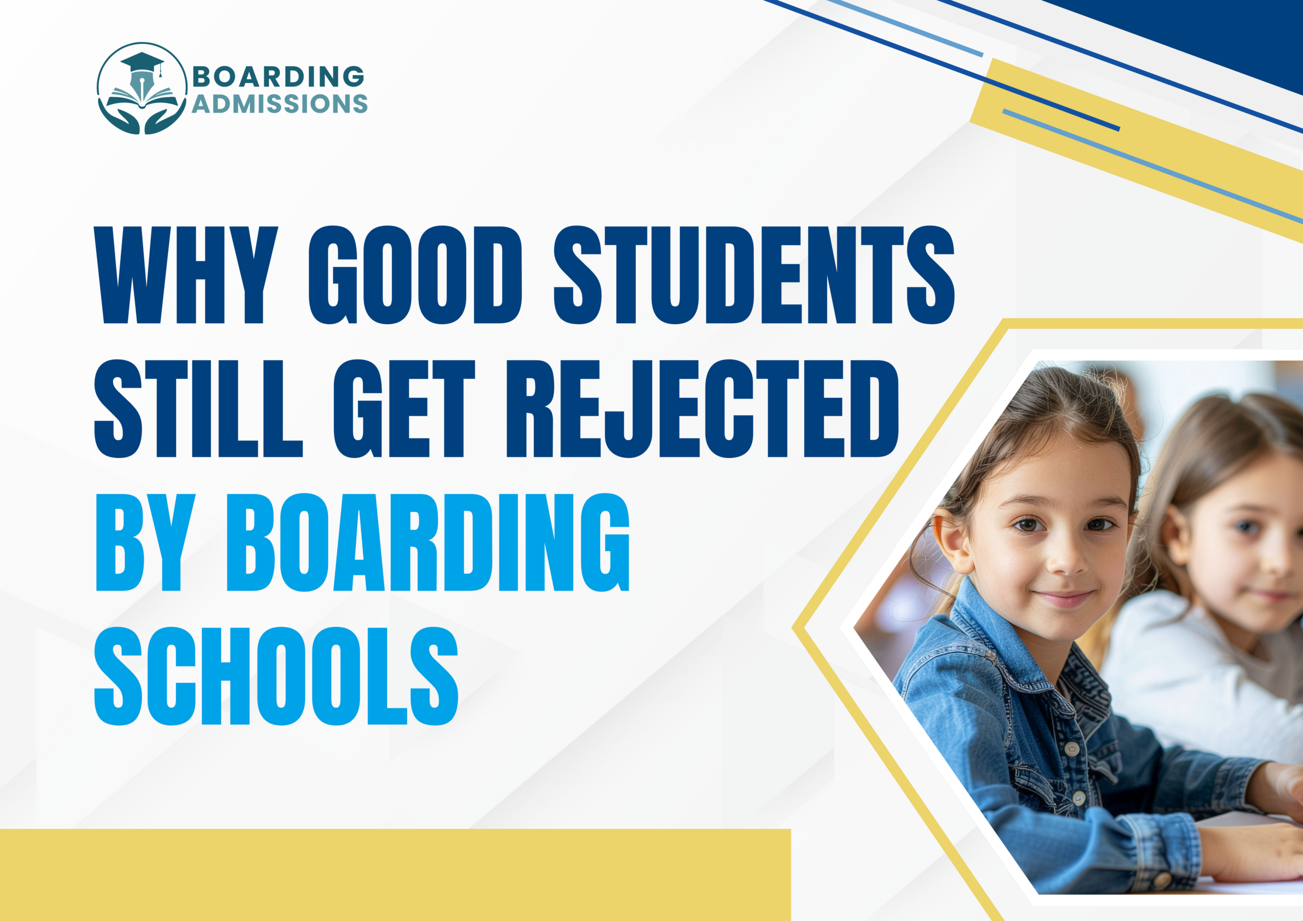 Why Good Students Get Rejected by Boarding Schools