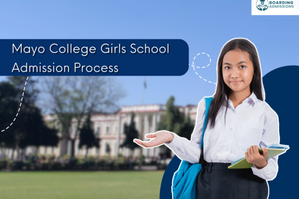 Mayo College Girls School Admission Process | Complete Guide