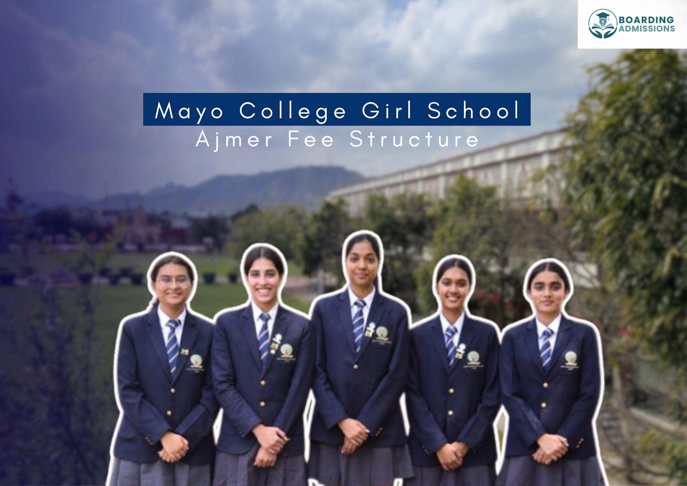 Mayo Girl School Ajmer Fee Structure | Detailed Explanation