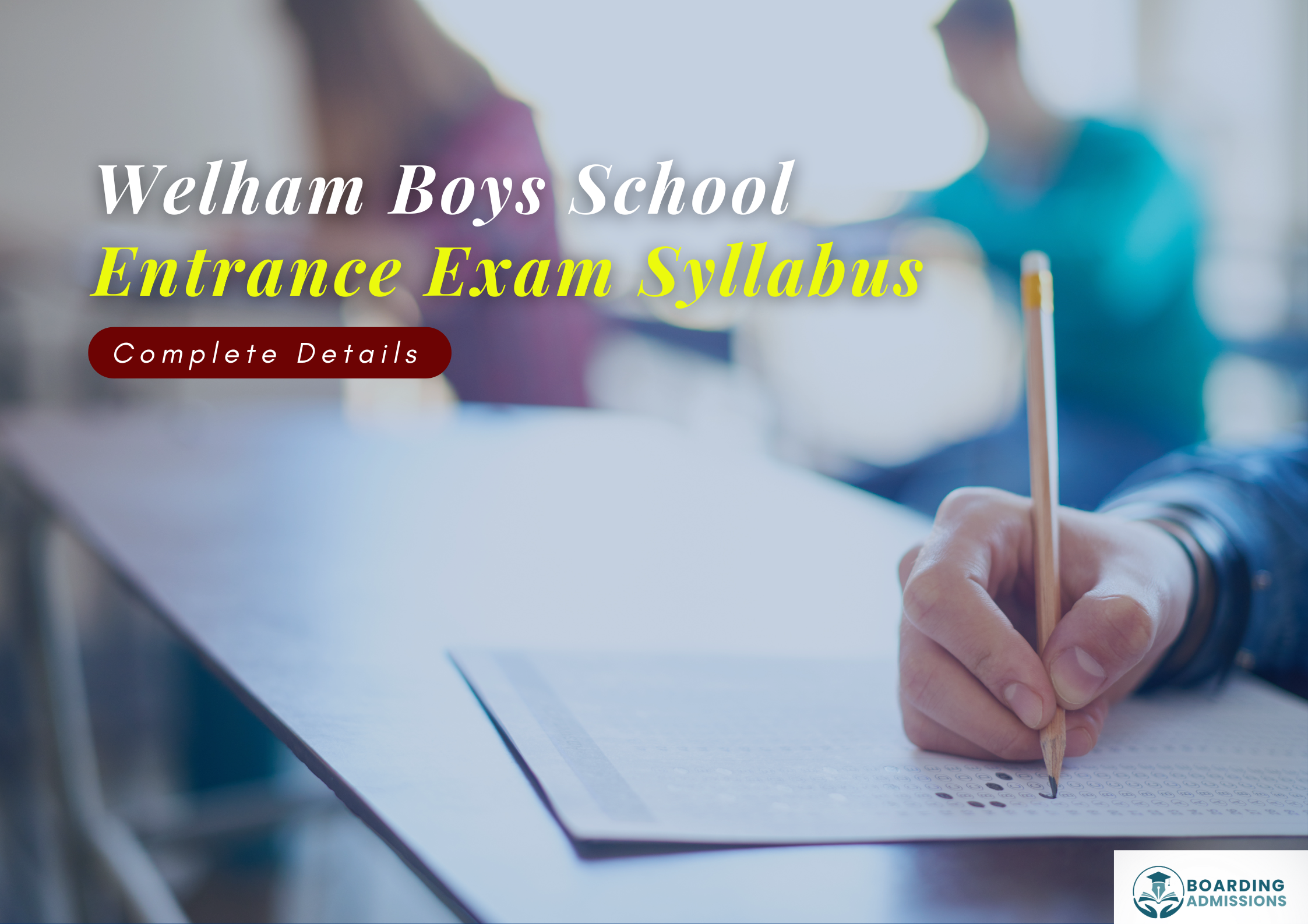 Welham Boys School Entrance Exam Syllabus | Complete Details