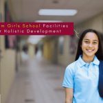 Welham Girls School Facilities Foster Holistic Development