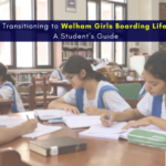 Transitioning to Welham Girls Boarding Life: A Student's Guide