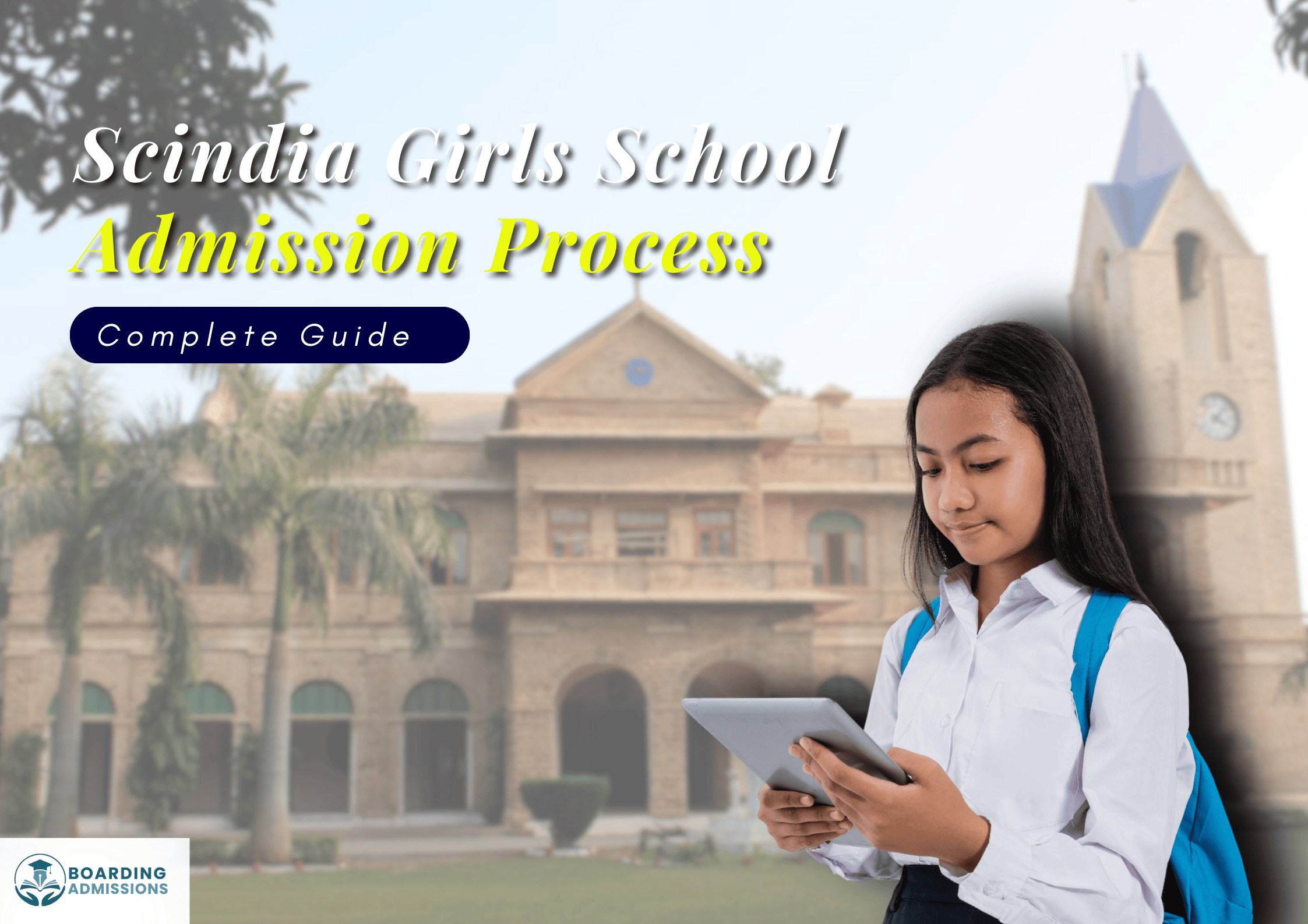 Scindia Girls School Admission Process | A Complete Guide