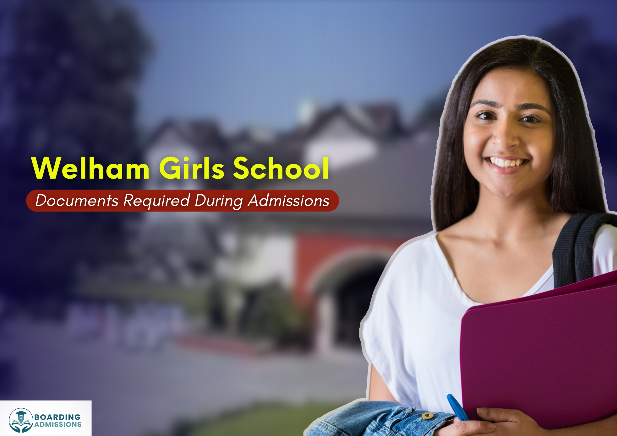 Welham Girls School Documents Required at Admission Time