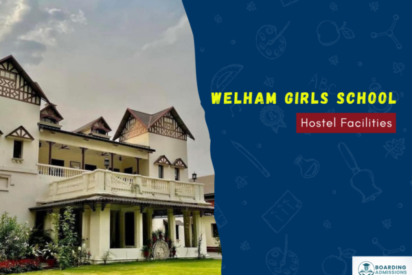 Welham Girls School Hostel Facilities