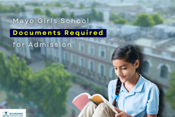 Mayo Girls School Documents Required for Admission