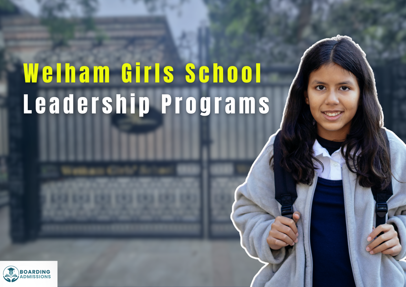 Welham Girls School Leadership Programs