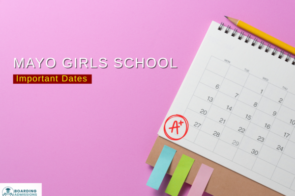 Mayo Girls School Important Dates for Entrance Exam