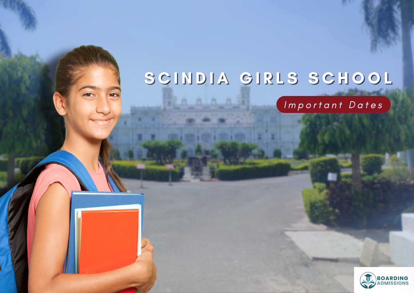 Scindia Girls School Important Dates | For Entrance Exam