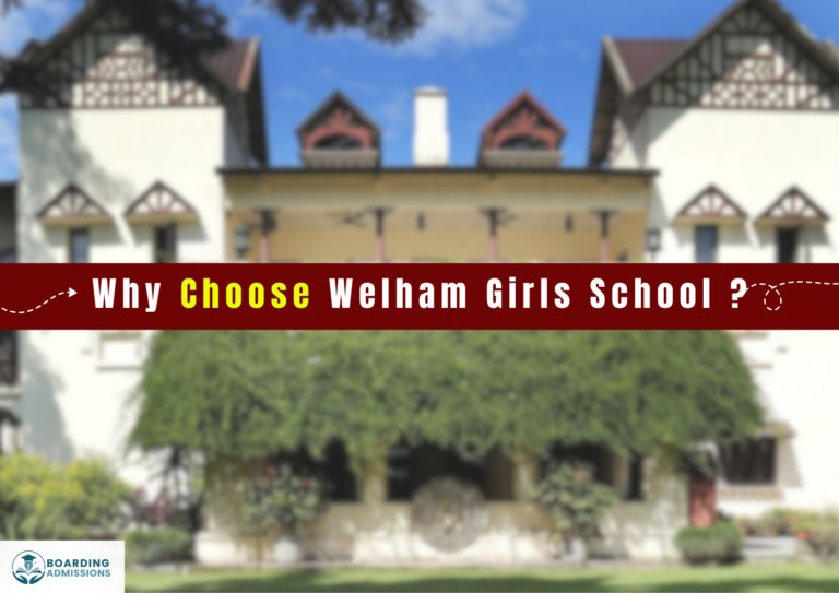 Why Choose Welham Girls School ?