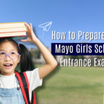 How to Prepare for Mayo Girls Entrance Exam ?