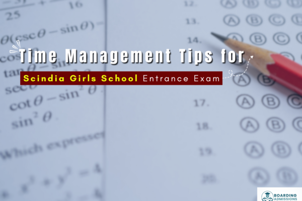 Time Management for Scindia Girls Entrance Exam