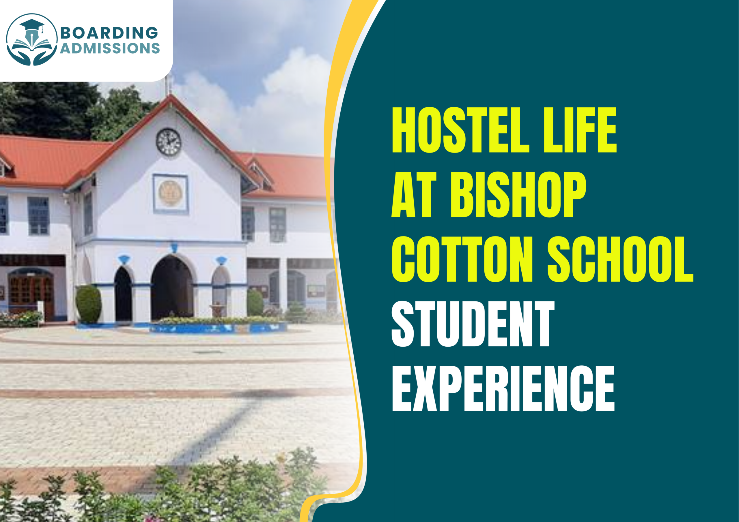 Hostel Life at Bishop Cotton School: Student Experience