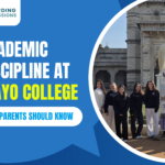 Academic Discipline at Mayo College: What Parents Should Know