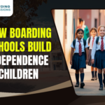 How Boarding Schools Build Independence in Children