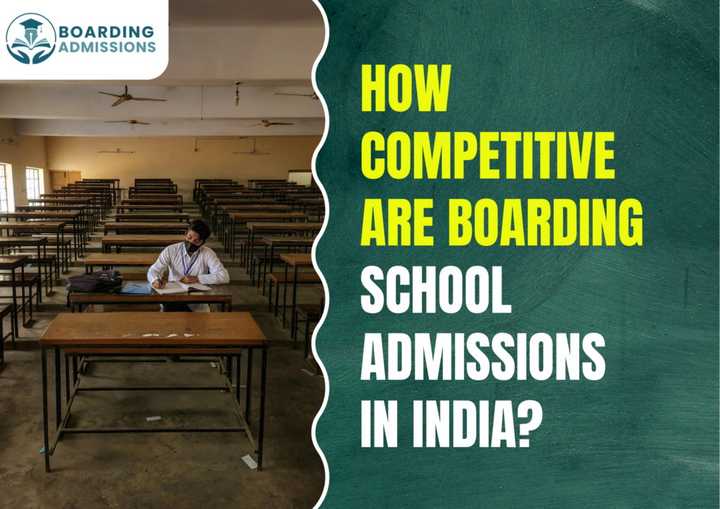 How Competitive Are Boarding School Admissions in India?